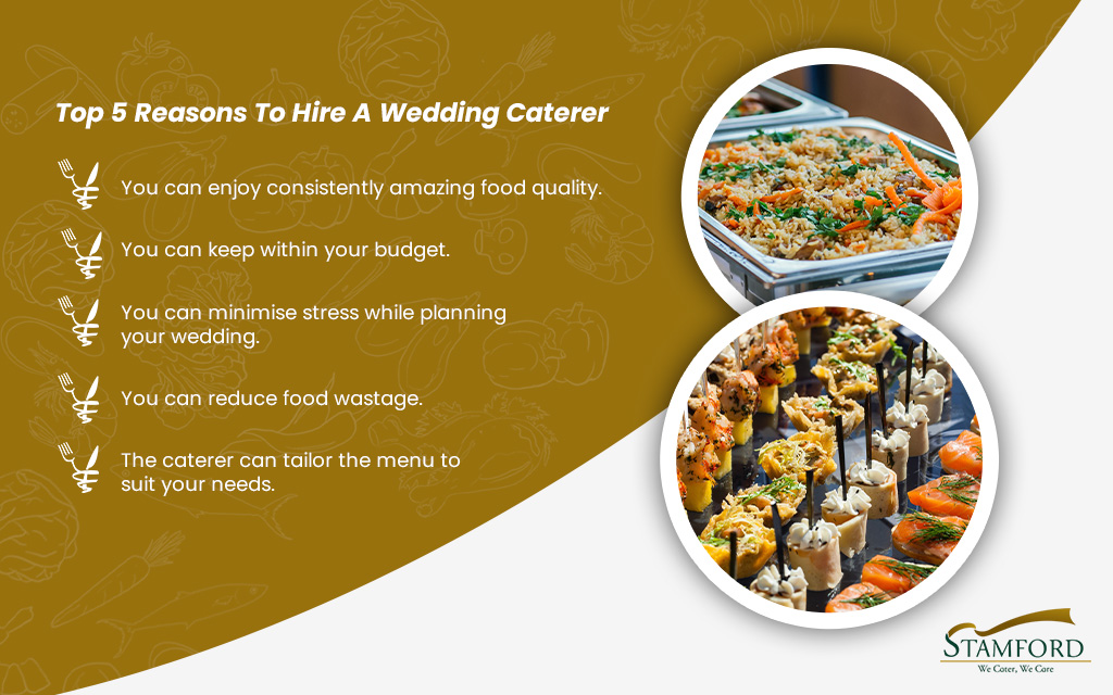 Infographic of top 5 reasons to hire a Wedding Caterer